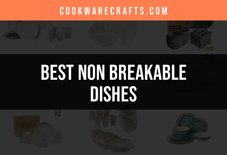 11 Durable Non Breakable Dishes for Stress-Free Dining