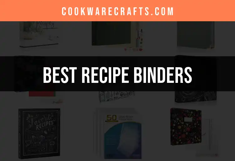 Top 10 Recipe Binders for Kitchen Confidence featured